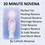 20 Minute Novena, Catholic Novenas
