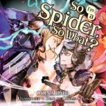 So Im a Spider, So What?, Vol. 14, Okina Baba