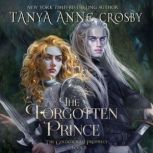 The Forgotten Prince, Tanya Anne Crosby