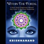 Within The Portal, Krishnanand Scott Spackey