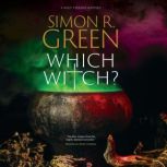 Which Witch?, Simon R. Green