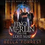 Harley Merlin Finch Merlin and the L..., Bella Forrest