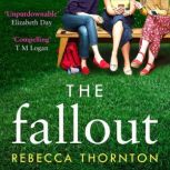 The Fallout, Rebecca Thornton