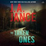 The Taken Ones, J. A. Jance