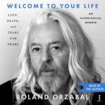 Welcome to Your Life, Roland Orzabal