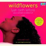 Wildflowers, Lyah Beth LeFlore