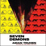 Seven Demons, Aidan Truhen