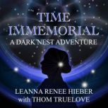 Time Immemorial, Leanna Renee Hieber
