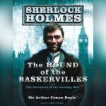 The Hound of the Baskervilles, Sir Arthur Conan Doyle