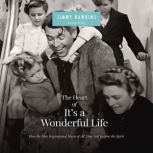 The Heart of Its a Wonderful Life, Jimmy Hawkins