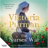 The Nurses War, Victoria Purman