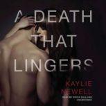 A Death That Lingers, Kaylie Newell