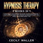 Hypnosis Therapy, Cecily Waller