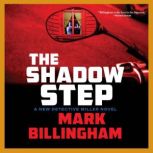 The Shadow Step, Mark Billingham
