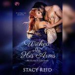 Wicked in His Arms, Stacy Reid