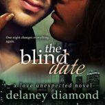 The Blind Date, Delaney Diamond