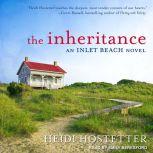 The Inheritance An Inlet Beach Novel, Heidi Hostetter
