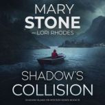 Shadows Collision, Mary Stone