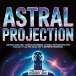 Astral Projection A Complete Basic ..., The Sapiens Network