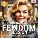 Interactive Femdom Session. You are m..., Lady Sas