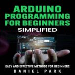 Arduino Programming for Beginners, Daniel Park