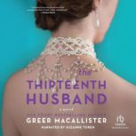 The Thirteenth Husband, Greer Macallister