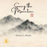 Seeing the Mountain, Thomas C. Daniels
