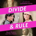 Divide and Rule, Catherine Mayer