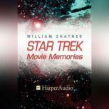 Star Trek Movie Memories, William Shatner