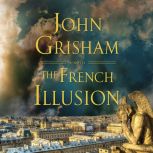 The French Illusion, John Grisham
