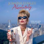 Absolutely, Joanna Lumley