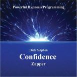 Confidence, Dick Sutphen