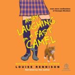 Away Laughing on A Fast Camel, Louise Rennison