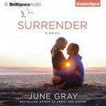Surrender, June Gray