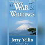 Of War And Weddings, Jerry Yellin