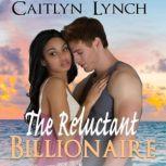 The Reluctant Billionaire, Caitlyn Lynch