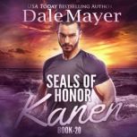 SEALs of Honor Kanen, Dale Mayer