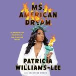 Ms. American Dream, Patricia WilliamsLee
