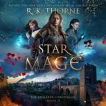 Star Mage, R. K. Thorne
