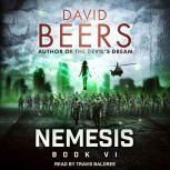 Nemesis Book Six, David Beers