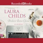 Broken Bone China, Laura Childs