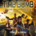 Time Bomb, R.M. Olson