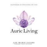 Auric Living, Lee Marie Jacobs