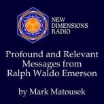 Profound and Relevant Messages from R..., Mark Matousek