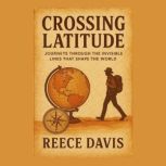 Crossing Latitude, Reece Davis