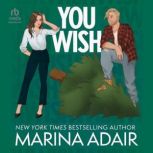 You Wish, Marina Adair