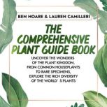The Comprehensive Plant Guide Book, Ben Hoare