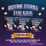 Bedtime Stories for Kids 3 books in ..., Sasha Brown