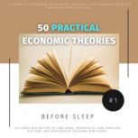 50 Practical Economic Theories for Be..., Jame Wang