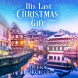 His Last Christmas Gift, Debra Borchert